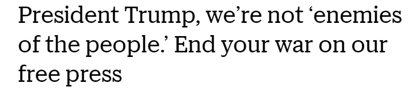 外媒說：天天被罵“假新聞”，美國媒體爆發(fā)了！350家媒體集體“宣戰(zhàn)”特朗普